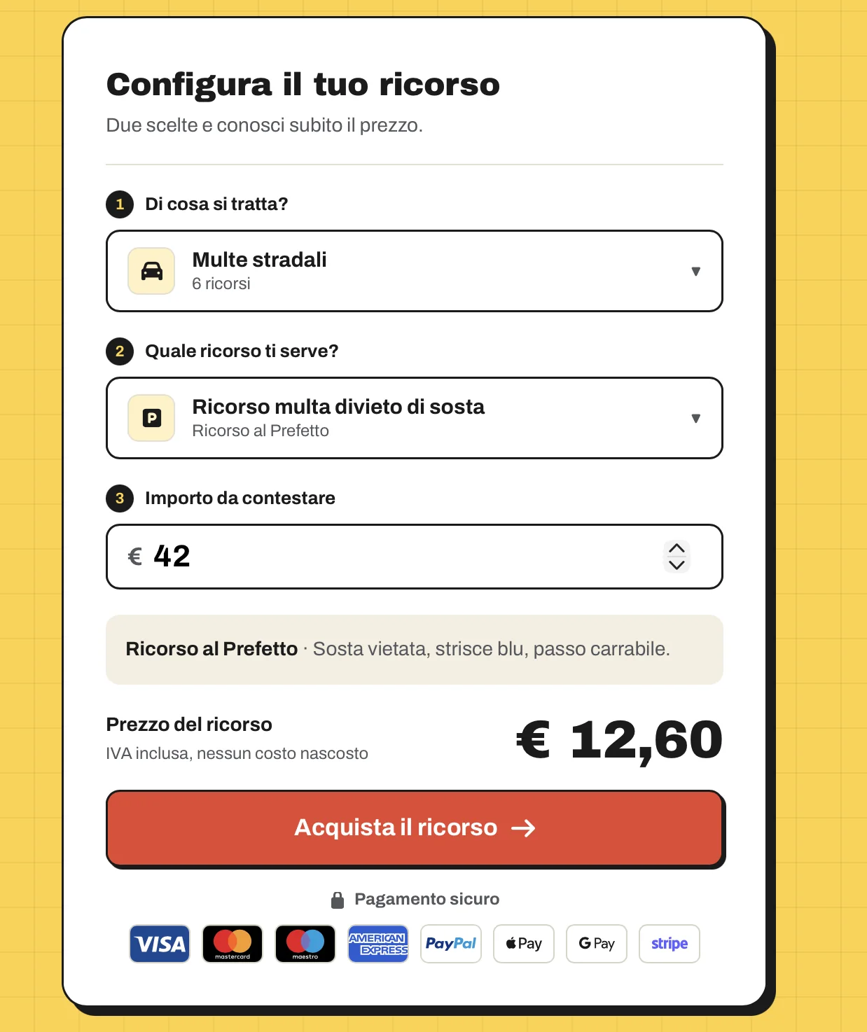 Il configuratore «Configura il tuo ricorso»: tre scelte numerate (categoria «Multe stradali», ricorso «Ricorso multa divieto di sosta», importo da contestare 42 euro), la nota «Ricorso al Prefetto», il prezzo di 12,60 euro IVA inclusa e il pulsante rosso «Acquista il ricorso» con i loghi dei pagamenti